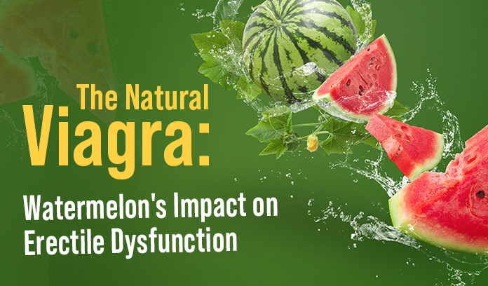 watermelon for erectile dysfunction