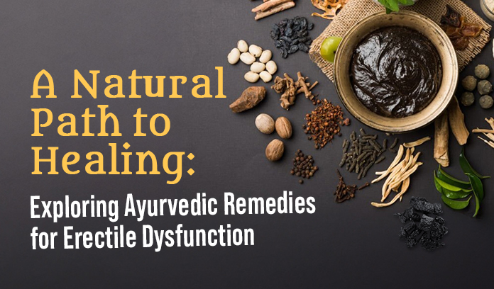 ayurvedic remedies for erectile dysfunction