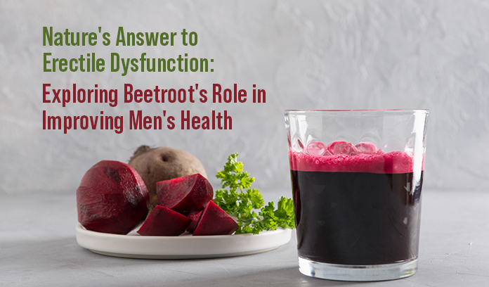 beetroot for erectile dysfunction